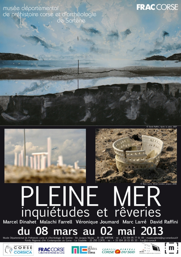 Exposition Pleine Mer : Inquiétudes et rêveries à Sartène