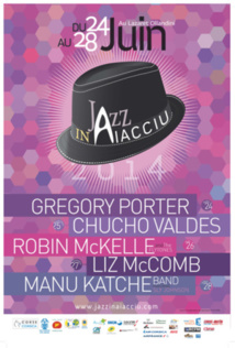 Jazz in Aiacciu, du 24 au 28 juin Jazz in Aiacciu, du 24 au 28 juin