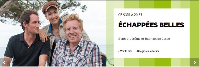 Echappées Belles en Corse. Echappées Belles en Corse.