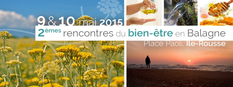 2eme Rencontres du bien-être en Balagne 2eme Rencontres du bien-être en Balagne