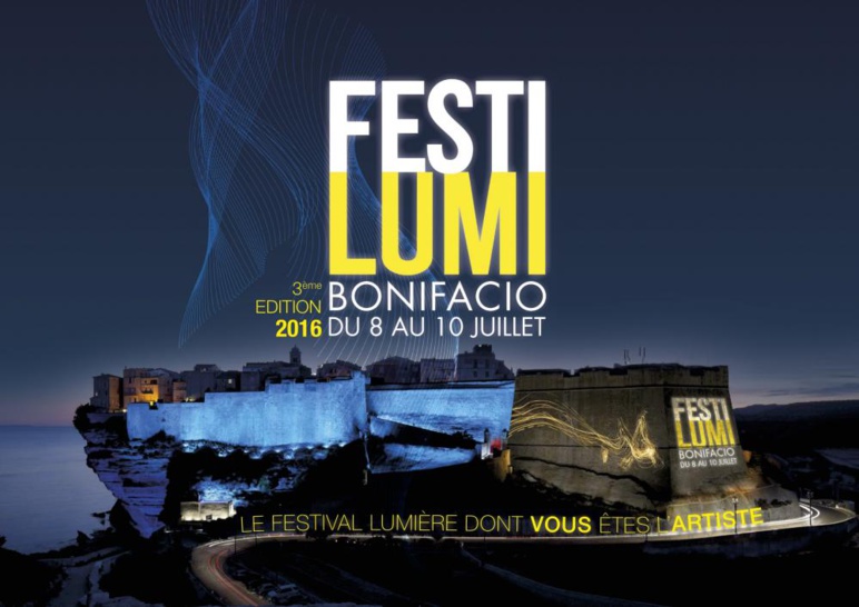 Festi Lumi à Bonifacio du 8 au 10 Juillet 2016 Festi Lumi à Bonifacio du 8 au 10 Juillet 2016